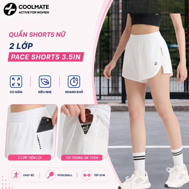 Quần shorts thể thao đa năng nữ chạy bộ/ Pickleball/cầu lông 2 lớp Pace shorts 3.5IN co giãn siêu nhẹ nhanh khô - Coolmate Women