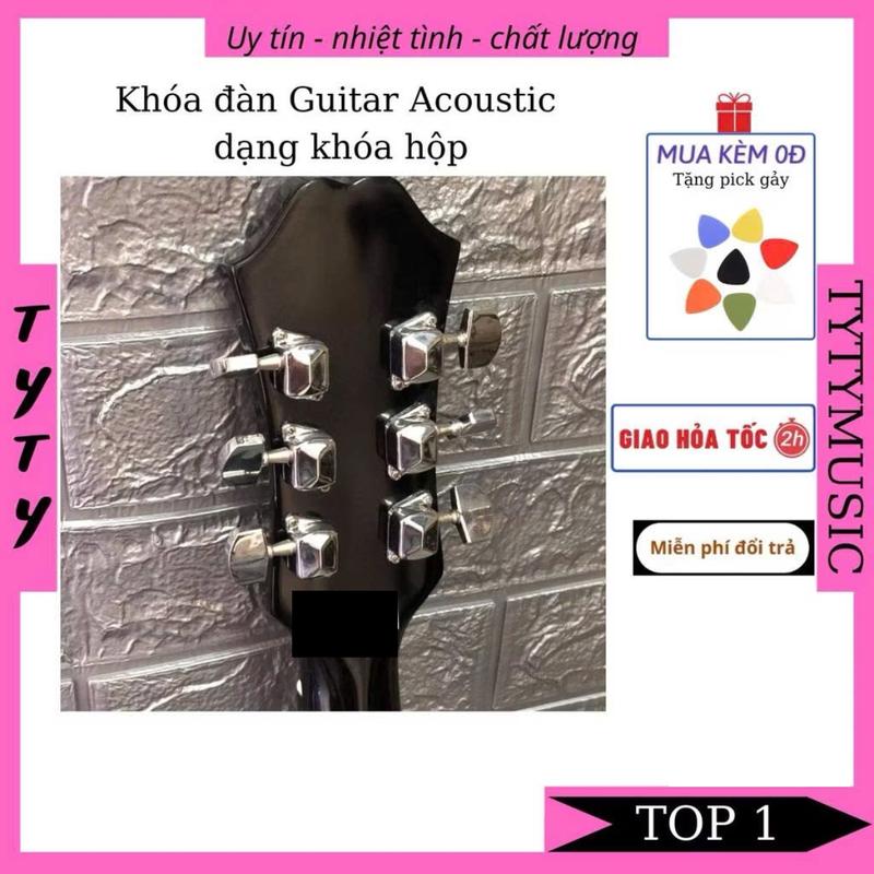 Khóa Đàn Guitar Acoustic |Khóa Dạng Hộp loại tốt [tặng đầy đủ ốc vít] chính hãng TYTYmusic 0