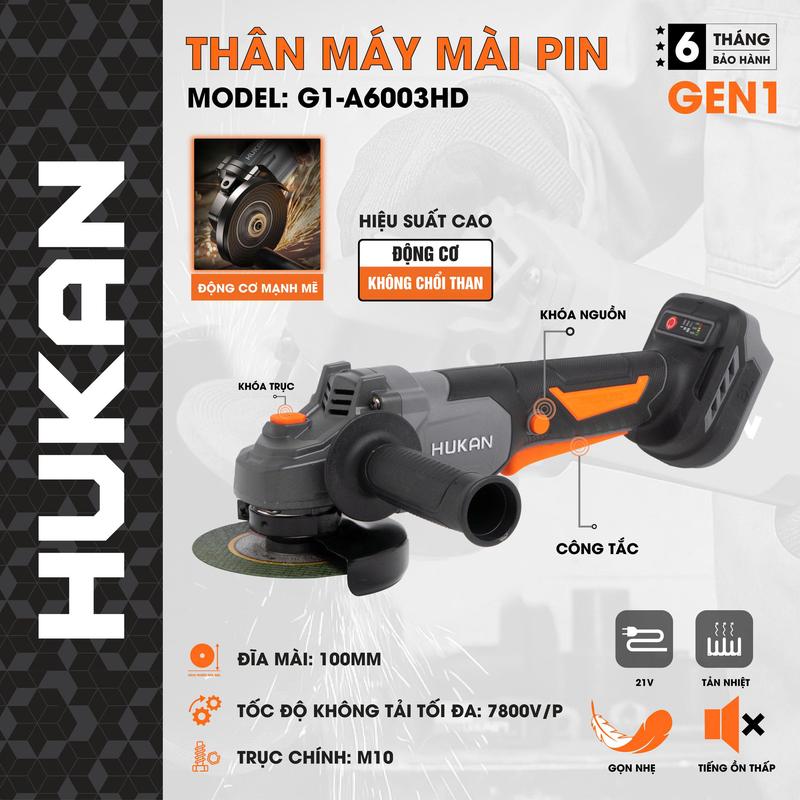 Thân máy mài dùng pin Hukan G1- A6003HD Động Cơ Không Chổi Than