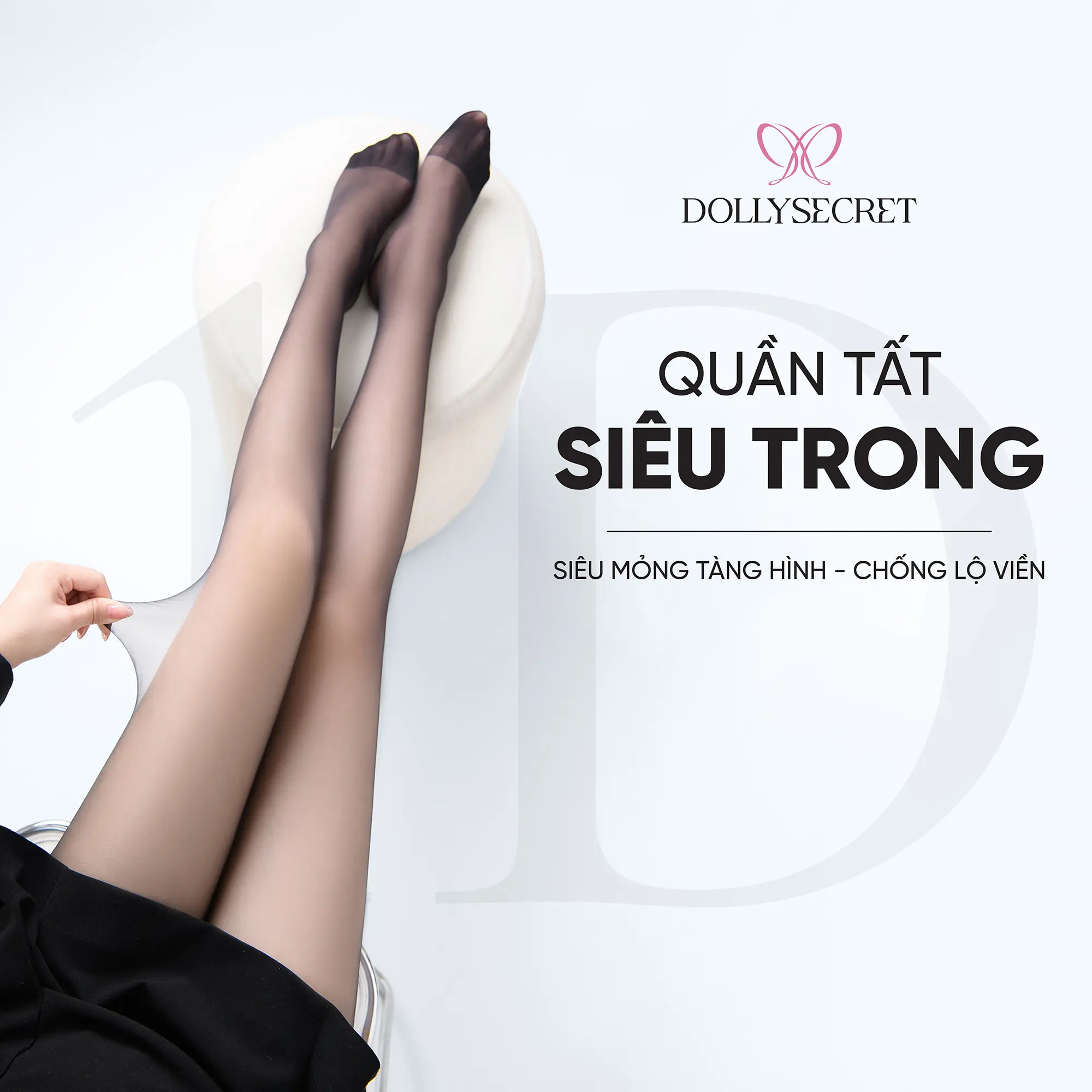 T39 -Quần Tất Siêu Trong Suốt Siêu Mỏng Thật Chân  DOLLY SECRET Tàng Hình Mềm Mịn (dưới 58kg 1m65) Nữ Women quantatdolly