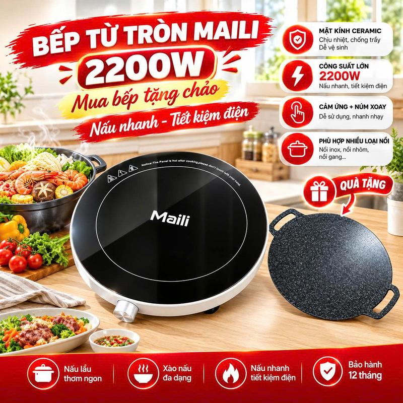 Bếp Từ Tròn Maili 2200W -Tặng Chảo, Mặt Kính Ceramic, Cảm Ứng Núm Xoay, Nấu Lẩu Đa Năng