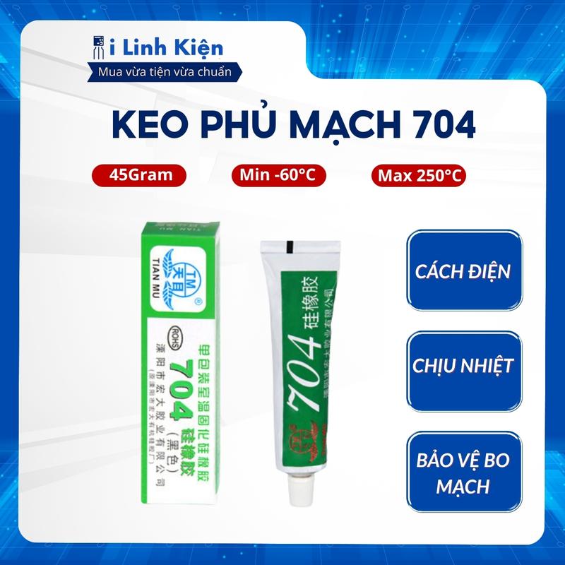  Keo 704 keo phủ mạch điện tử cách điện chịu nhiệt chống ẩm bảo vệ bo mạch. 