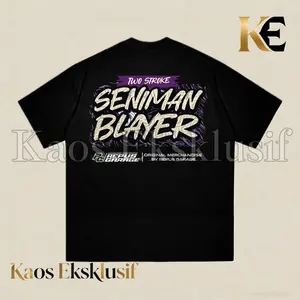 Kaos Oversize 220g Katun | Two Stroke “Seniman Blayer” Gaya Motor Street | COD Ready