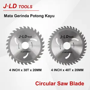 JLD Mata Circular Saw Blade 4" x 30T/40T Mata Pisau Potong Gergaji Kayu Gerinda mata Saw Blade 100mm