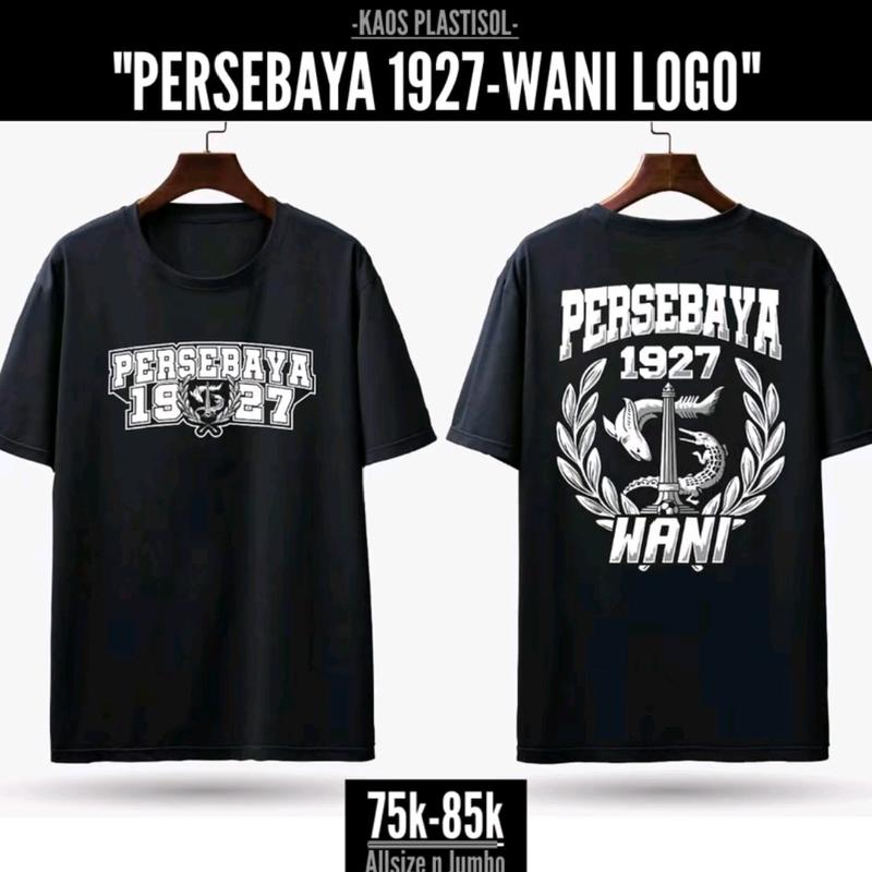 Kaos Persebaya 1927 Bonek Wani Logo 0