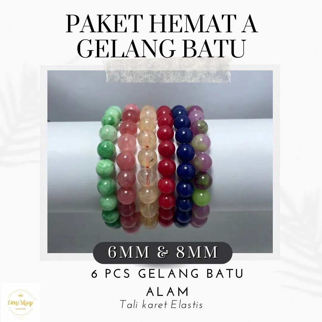 [LIVE] Paket Hemat A // dapat 6pcs Gelang Batu 6MM dan 6pcs 8MM Bracelets