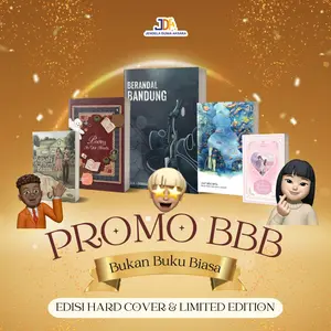 Promo "BBB" BUKAN BUKU BIASA - Edisi HARD COVER & LIMITED EDITION Start From 99k! - JDA Bookstore