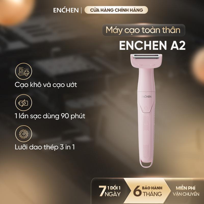 Máy cạo lông toàn thân đa năng Enchen A2 - chống nước - lưỡi dao thép không gỉ  - BH 6 tháng