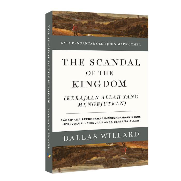 Gambar The Scandal of the Kingdom (Kerajaan Allah yang Mengejutkan) dari Literatur Perkantas Jatim Kota Surabaya Tokopedia