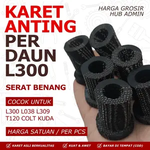 KARET ANTING PER DAUN L300 PER BOSH BUSHING L300 L038 L309 T120 COLT BAHAN KARET BAN LUAR LOADER FULL SERAT BENANG PREMIUM KUAT DAN AWET