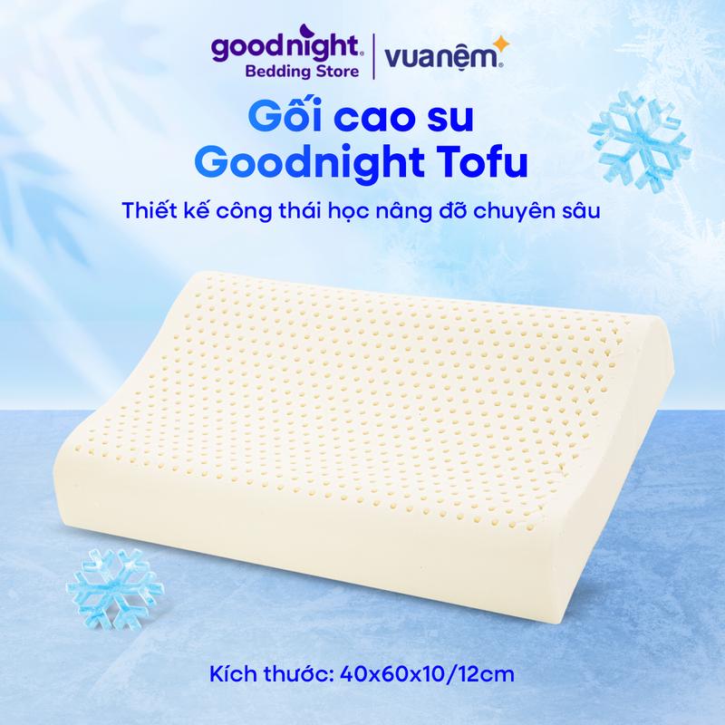 Gối Cao Su Thiên Nhiên Công Thái Học Goodnight Tofu Nâng Đỡ Chuẩn Form Ngủ Ngon Thoáng Khí Kháng Khuẩn Tự Nhiên Kích Thước 40x60x10/12cm