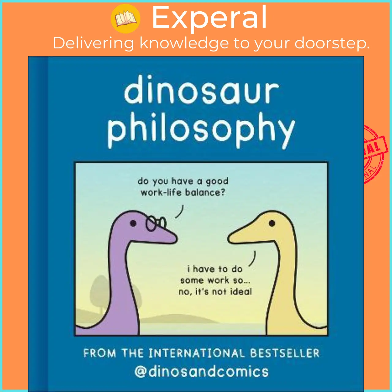 Dinosaur Philosophy by James Stewart (UK edition, hardcover) - 9780008530846