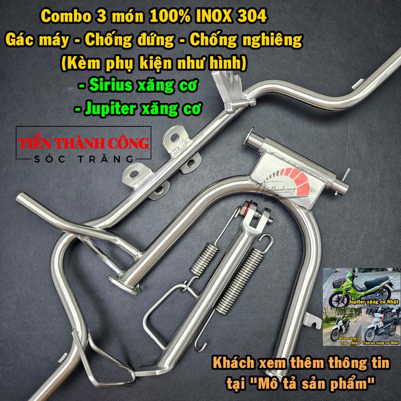  Combo 3 món INOX 304 Gác chân máy - chống đứng - chống nghiêng Sirius - Jupiter - Taurus  Các đời xăng cơ  + phụ kiện 