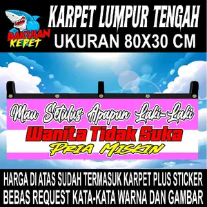 Kepet Lumpur Tengah Ukuran 80X30 Cm Bebas Request