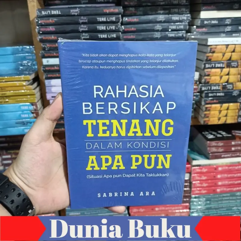 Buku RAHASIA BERSIKAP TENANG DALAM KONDISI APAPUN - Sabrina Ara