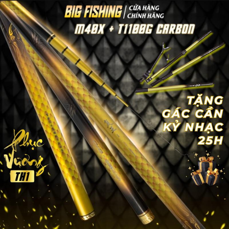   MUA CẦN TẶNG GÁC  Cần Câu Đài Phục Vương TH1 carbon M40XT1100G câu tổng hợp 5.5H Bigfishing 