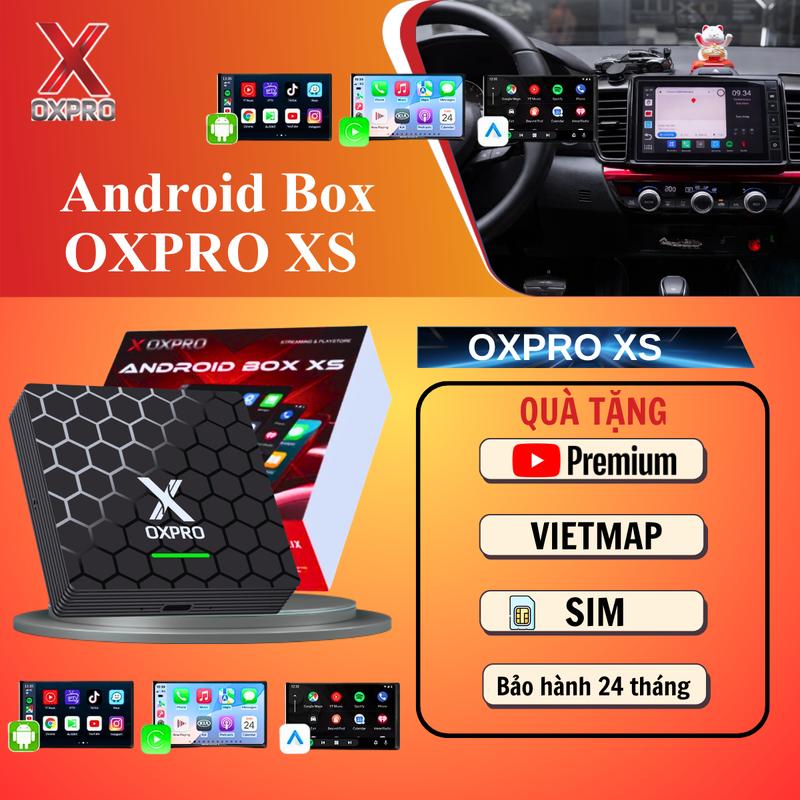 Bộ Android Box OXPRO XS – Biến Màn Hình Zin Thành Màn Android Thông Minh, cấu hình đẳng cấp chip 8X - 2025 tặng Vietmap s2 và youtube premium, Bảo hành 24 Tháng