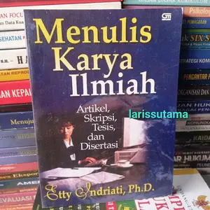 buku menulis karya ilmiah, oleh etty indriati