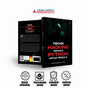 Buku Teknik Hacking dengan Python untuk Pemula - Randi Adrika Putra - Anak Hebat Indonesia