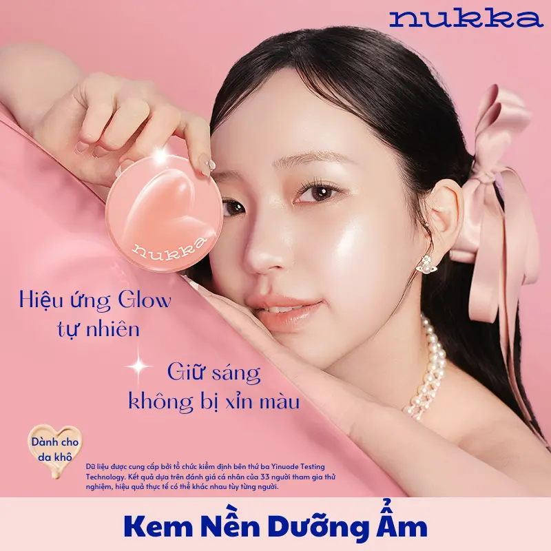 Nukka Kem Nền Dưỡng Ẩm - Sáng Da, Nâng Tone, Che Phủ Tốt, Mỏng Nhẹ, Lâu Trôi, Giữ Lớp Nền Căng Mướt Cả Ngày