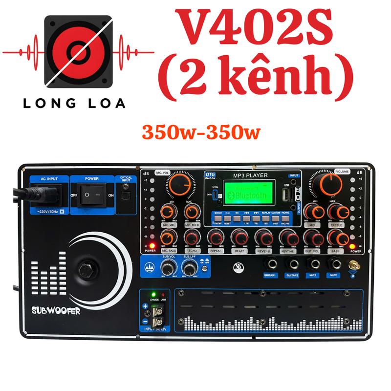 Mạch loa kéo 2 kênh V402S công suất 350W-350W có cắt sub.