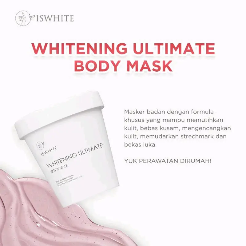 [UK 70gr & 200gr] ISWHITE MASKER BADAN BODY MASK WHITENING ULTIMATE Mencerahkan Tubuh 4