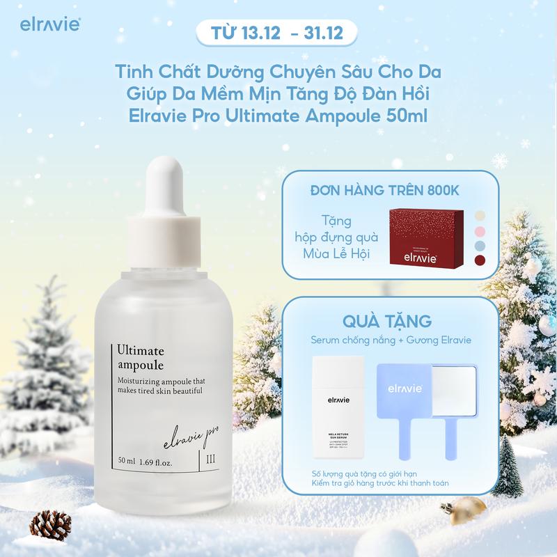  Tinh Chất Dưỡng Chuyên Sâu Elravie Pro Ultimate Ampoule Giúp Da Mềm Mịn Tăng Độ Đàn Hồi 50ml chứa Munapsys 3% 