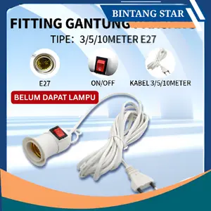 FITTING LAMPU GANTUNG KABEL / 3M 5M 10M / FITTING LAMPU GANTUNG SAKLAR / FITTING GANTUNG ON OFF SIAP PAKAI
