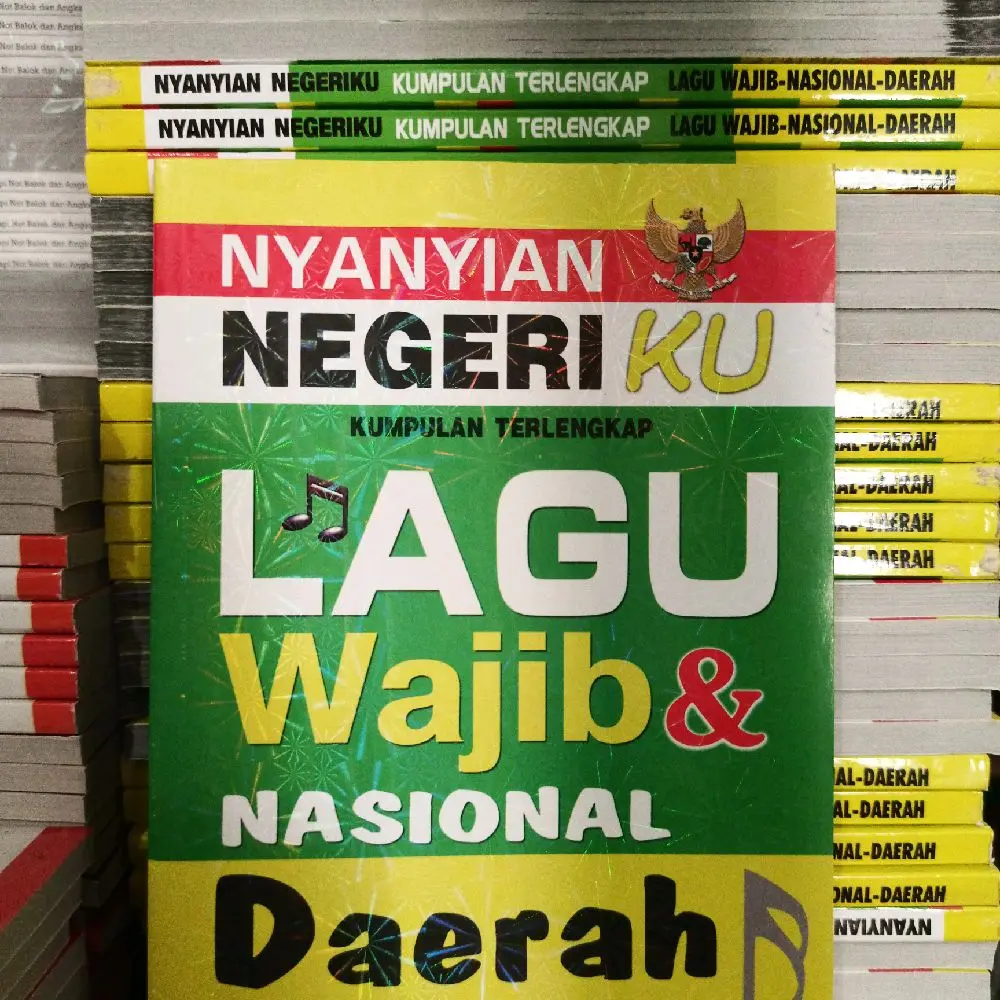 Buku Nyanyian Negeriku Kumpulan Terlengkap Lagu Wajib & Nasional Daerah Edisi Lengkap