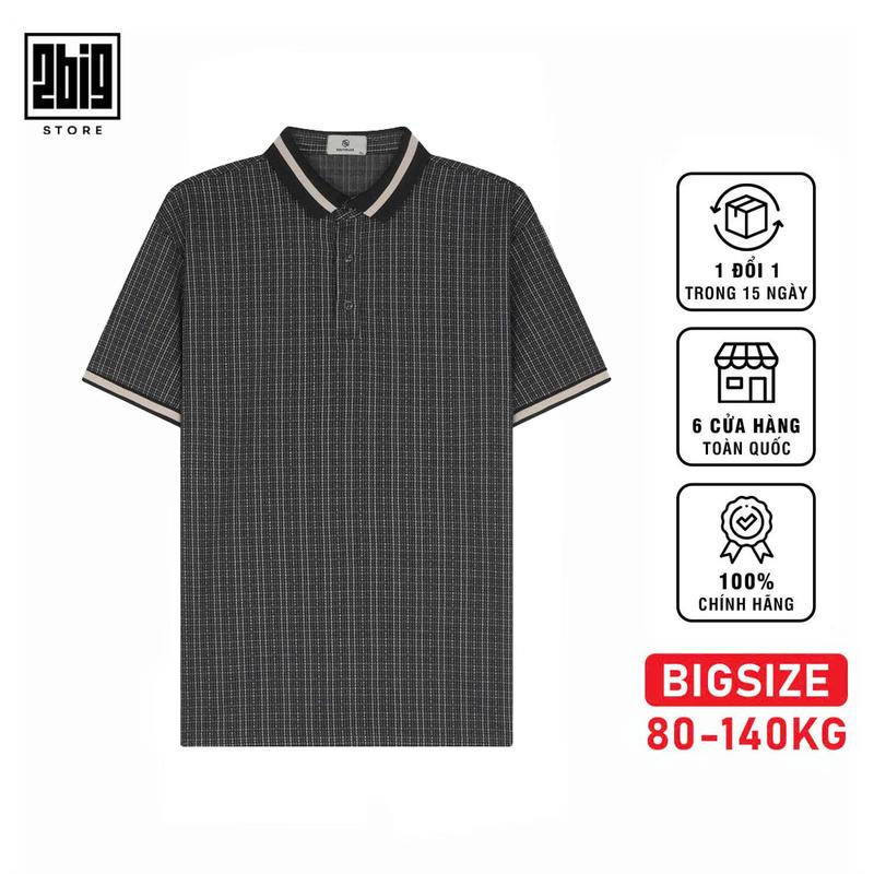 2BIG - BIGSIZE NAM 80-140KG ÁO POLO CỔ VIỀN KẺ SỌC CAO CẤP, COTTON DÀY DẶN ĐỨNG FORM
