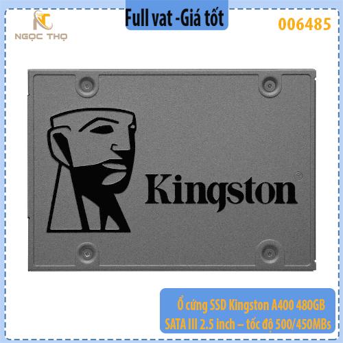 Ổ cứng SSD Kingston A400 480GB SATA III 2.5 inch – tốc độ 500 450MBs – chính hãng – full VAT