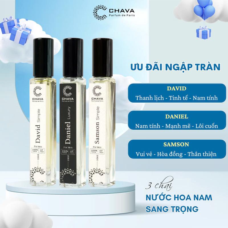 [ƯU ĐÃI NAM 3 CHAI] Nước Hoa Nam CHAVA 3 Chai 10ml - Daniel, David, Samson: Hương Thơm Chuẩn Pháp, Lưu Hương 6-8H Trên Da và 3-7 Ngày Trên Quần Áo, Tiêu Chuẩn Pháp, Perfume Xịt Thơm