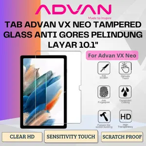 ANTI GORES PELINDUNG LAYAR 10.1'' TEMPERED GLASS ADVAN TAB VX NEO