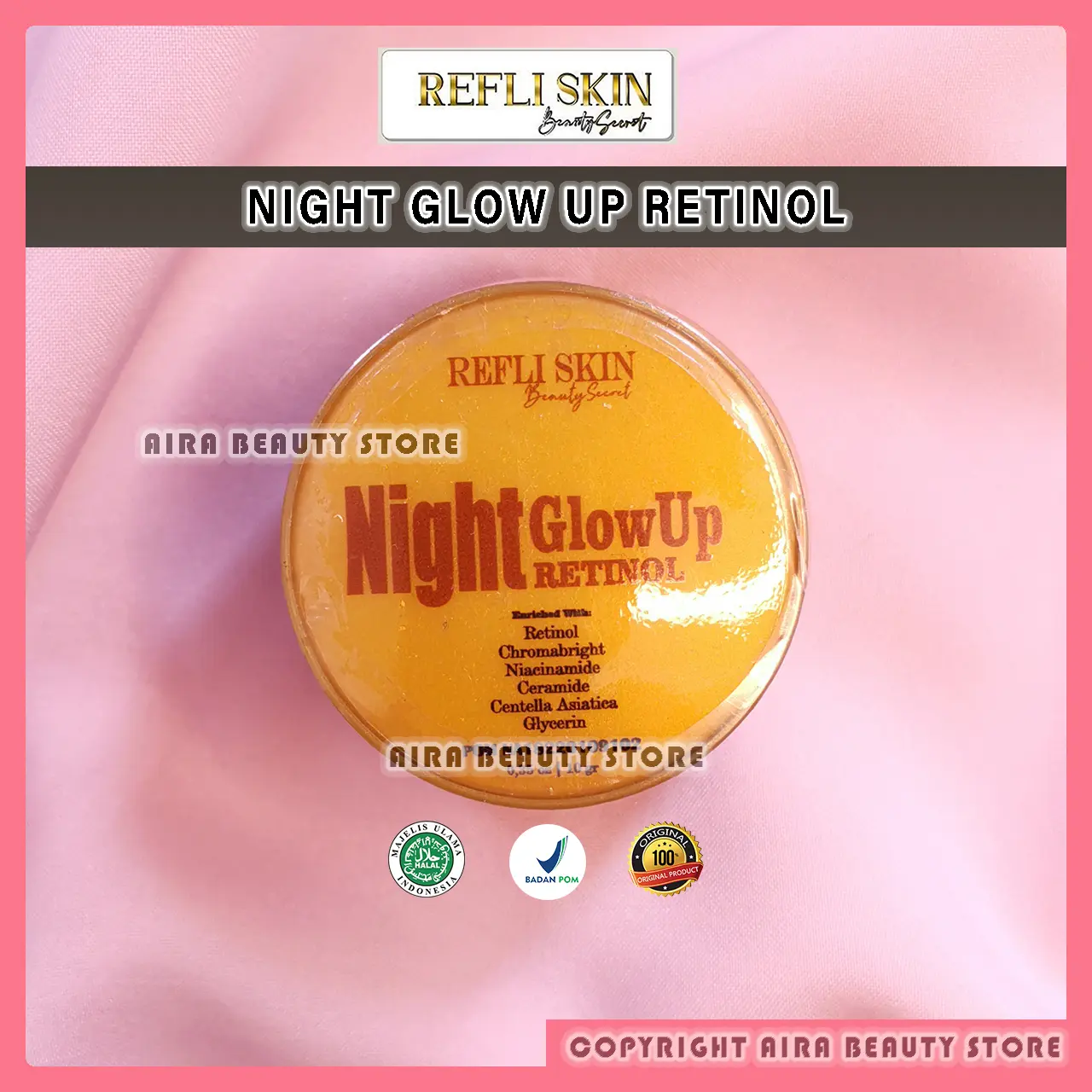 REFLISKIN NIGHT GLOW UP RETINOL ORIGINAL BPOM