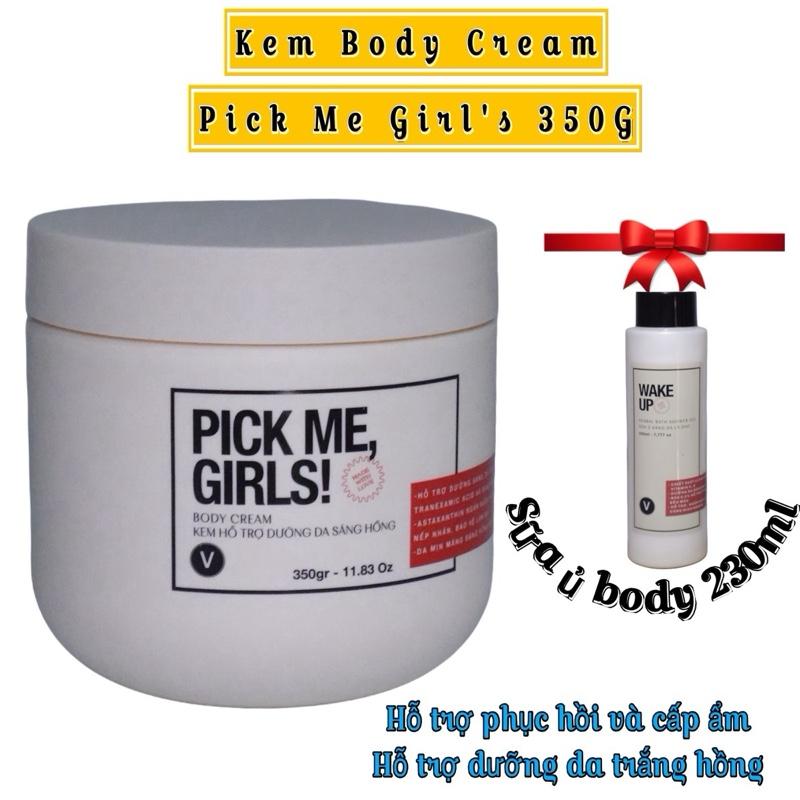  KEM BODY CREAM PICK ME GIRL.S! 350g Dưỡng Da Body 