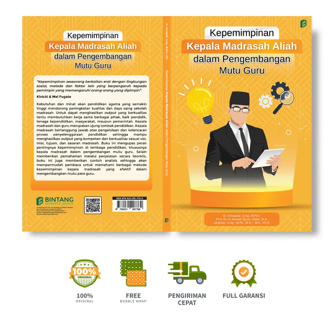 Kepemimpinan Kepala Madrasah Aliah dalam Pengembangan Mutu Guru - Dr. Armawati, S.Ag., M.Pd.I., Prof. Dr. H. Ahmad Syukri Saleh, M.A., Iskandar, S.Ag., M.Pd., M.S.I., M.H., Ph.D.