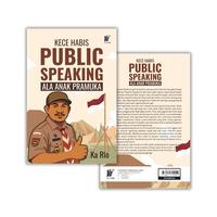 Gambar Kece Habis Public Speaking Ala Anak Pramuka Penulis: Ka Rio dari tokowawasanilmubms Kota Yogyakarta 3 Tokopedia