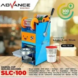 Mesin Sealer Cup Advance SLC 100 hingga 22oz 9oz 16oz 18oz 14oz 12oz diameter 7,5cm 9cm 9,5cm / Mesin Penutup Minuman / Alat Pres Minuman Cup Praktis