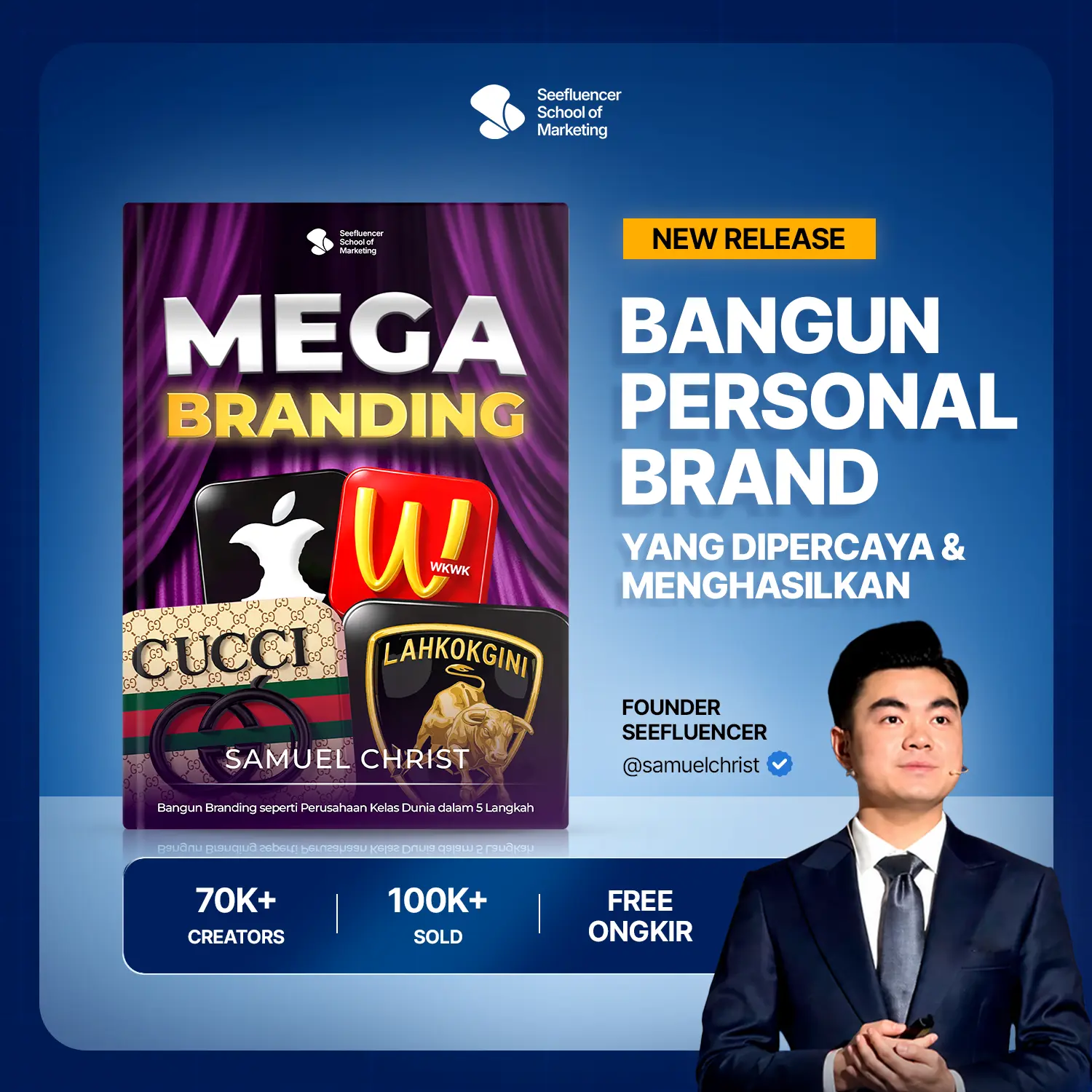 Buku Mega Branding by Samuel Christ Cara Bangun Personal Brand yang Dikenal & Dipercaya
