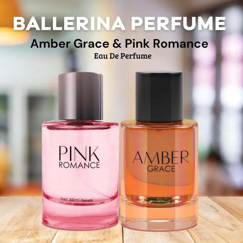 Ballerina Parfum Amber Grace & Pink Romance 30 Ml - Parfum Wanita Best Seller