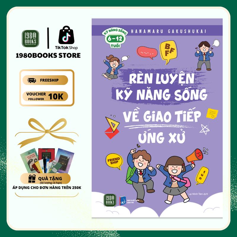 Sách - Rèn Luyện Kỹ Năng Sống Về Giao Tiếp Ứng Xử