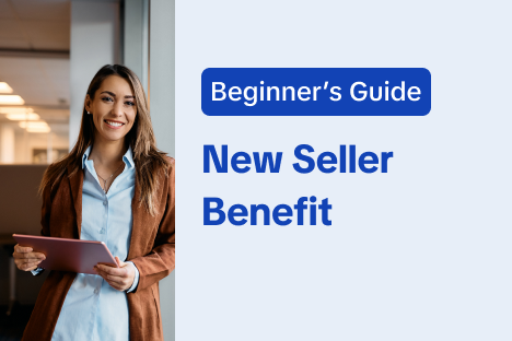 New Seller Benefit