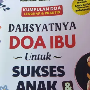 Dahsyatnya Do'a Ibu, Kumpulan Doa Ibu /   Istri Lengkap Untuk Sukses Anak dan Suami Pustaka Iltizam Solo