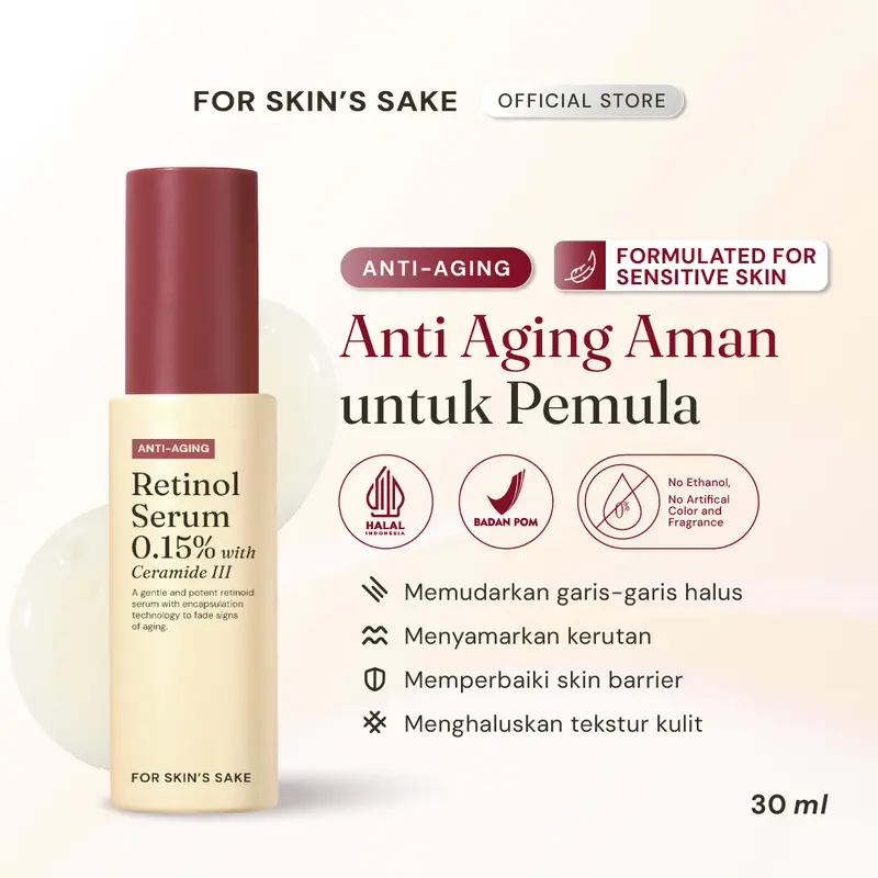 For Skin's Sake FSS Retinol Serum 0.15% Membantu Memudarkan Garis Halus Memudarkan Tanda Penuaan with Ceramide III Perawatan Kerutan Remaja Mengencangkan Mencerahkan anti Aging 0