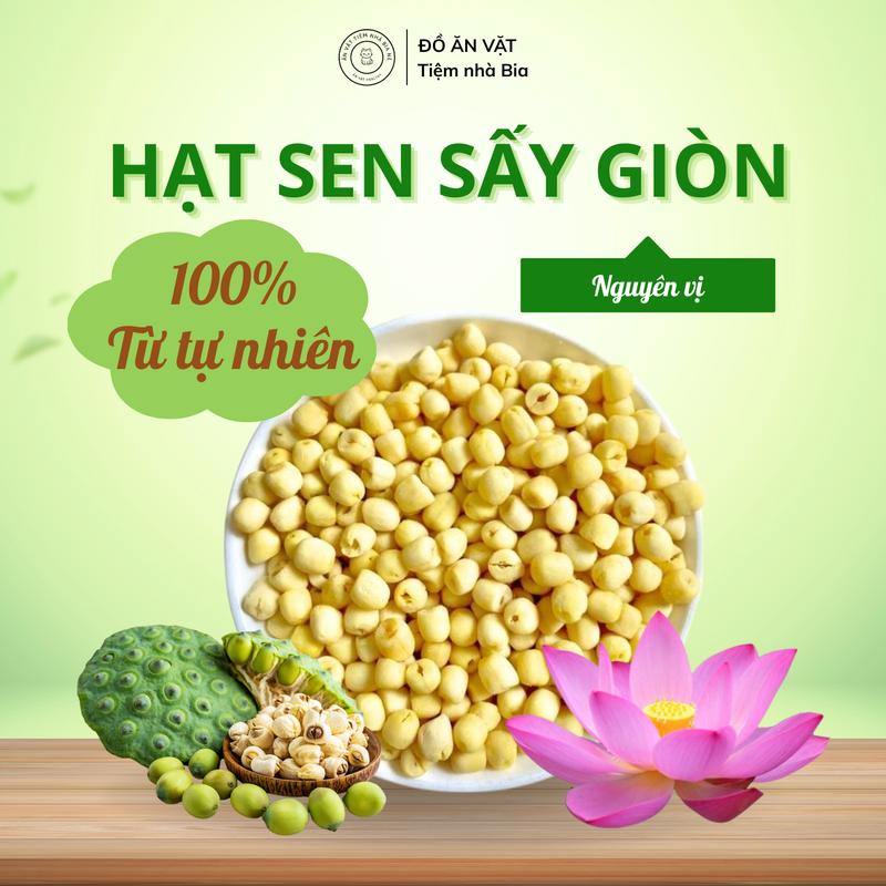 Hạt Sen Sấy Giòn Nguyên Hạt Thơm Ngon 200gram - Thực Phẩm Chế Biến Từ Hạt Sen Tươi - Snack - Ăn Vặt Food