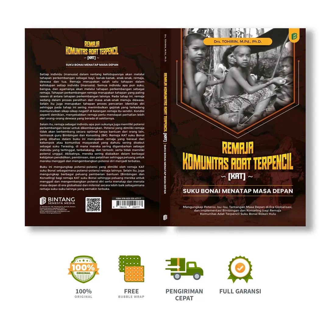 Remaja Komunitas Adat Terpencil (KAT) Suku Bonai Menatap Masa Depan - Drs. Tohirin, M.Pd., Ph.D.