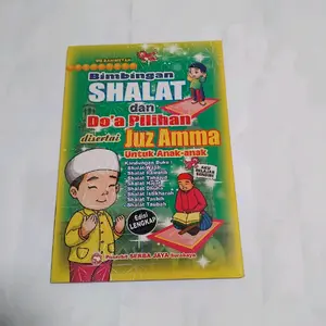 Bimbingan Shalat dan Doa Pilihan disertai Juz Amma Edisi Lengkap - SJ