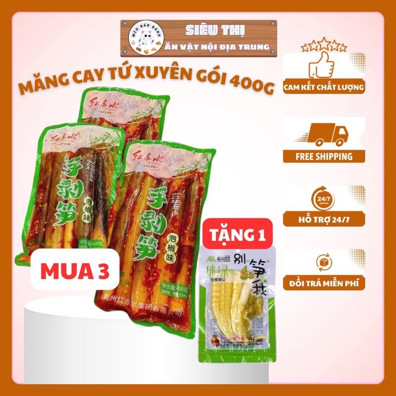 [ MUA 3 TẶNG 1 GÓI 100gr ] MĂNG CAY TỨ XUYÊN GÓI 400gr - MÈO BÁN BÁNH