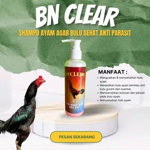 BN Clear shampo khusus untuk ayam agar bisa membersihkan bulu & badan ayam serta terbebas dari kutu gurem & nyamuk