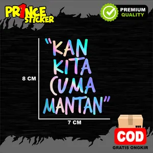CUTTING STICKER "KAN KITA CUMA MANTAN" STIKER TULISAN VARIASI HIASAN MOTOR MOBIL HELM LAPTOP HP